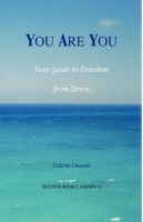 You are you, your guide to freedom from stress ppbk