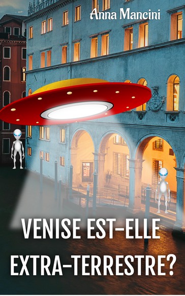 venise extra terrestre